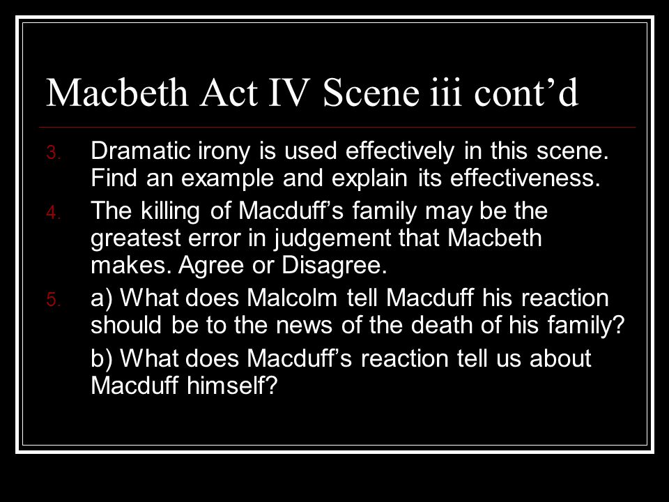 Act iv of macbeth dramatic tension
